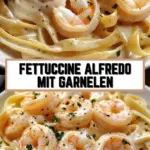 Fettuccine Alfredo mit Garnelen 19 Pinterest Hidden Image