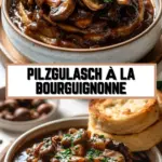 Pilzgulasch à la Bourguignonne 32 Pinterest Hidden Image