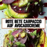 Rote Bete Carpaccio auf Avocadocreme 15 Pinterest Hidden Image