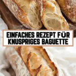 Einfaches Rezept für knuspriges Baguette 13 Pinterest Hidden Image