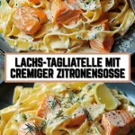 Lachs-Tagliatelle mit cremiger Zitronensoße 18 Pinterest Hidden Image